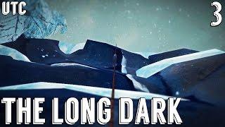 The Long Dark Ep. 3 :: Climbing Ropes and Falling Behind :: Hopeless Rescue Challenge :: UTC