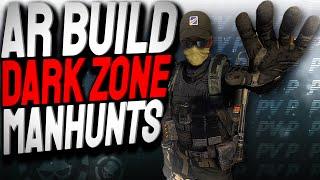 DZ Manhunts With AR Builds - Division 2 Dark Zone PvP (Build Not Shown)