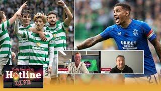 Hotline Live - Old Firm aftermath as our team get stuck into the fall out from derby day