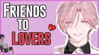 ASMR: Friends to Lovers  [Wholesome] [Roleplay] [Boyfriend]