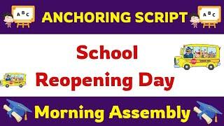 ANCHORING SCRIPT FOR SCHOOL REOPENING DAY/ NEW ACADEMIC YEAR MORNING ASSEMBLY/BACK TO SCHOOL SCRIPT