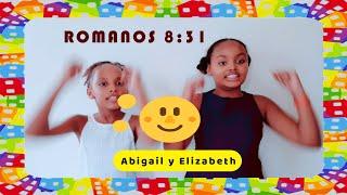 Coritos infantiles | Abigail y Elizabeth | Romanos 8:31 | 12 de Septiembre 2020