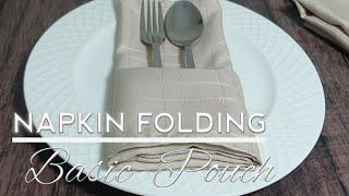 NAPKIN FOLDING - BASIC POUCH