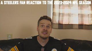 A Steelers Fan Reaction to the 2023-2024 NFL Season