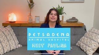 Meet Paulina, A Registered Vet Technician at Petsadena Animal Hospital!