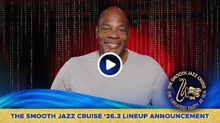 Announcing The Smooth Jazz Cruise '26.3!