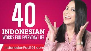 40 Indonesian Words for Everyday Life - Basic Vocabulary #2