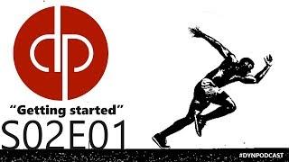 Getting started // S02E01 // Dynamics Podcast