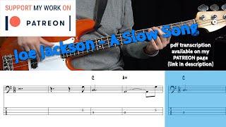 Joe Jackson - A Slow Song (Bass cover with tabs)