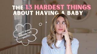 The 13 hardest things about having a baby (so far)