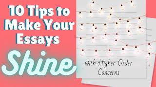 How to Write an Essay: Focusing on Higher Order Concerns in Academic Writing