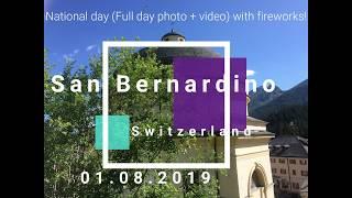 National Day 01.08.2019 - Full day walk & fireworks (San Bernardino, Switzerland)