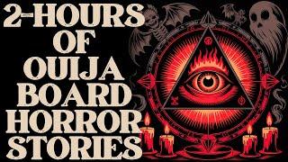2 Hours of Terrifying Ouija Board Horror Stories | True Scary Stories with Rain Ambience Vol. 8