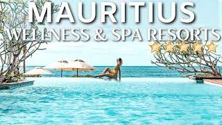 Top 10 Luxury Wellness Resorts MAURITIUS | Best Luxury Spa Resorts Mauritius