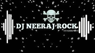 rate Balamua DJ Neeraj Rock Mau