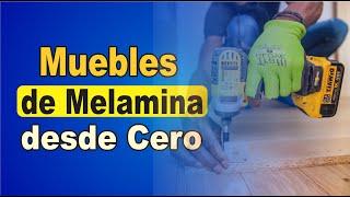 CURSO DE MUEBLES DE MELAMINA DESDE CERO