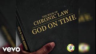 Chronic Law - God On Time (Official Audio)