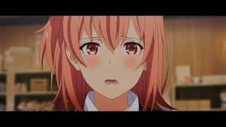 「AMV」Oregairu SAD