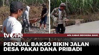 Pakai Dana Pribadi, Penjual Bakso Bangun Jalan Desa di Malang | AKIS tvOne