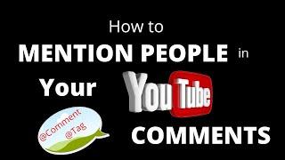 how to mention youtube channel in comments section | Tag or Mention Youtuber | 2020