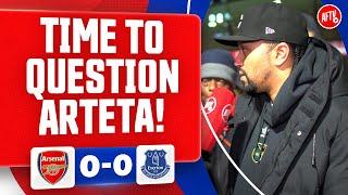 Time To Question Arteta! (Curtis) | Arsenal 0-0 Everton