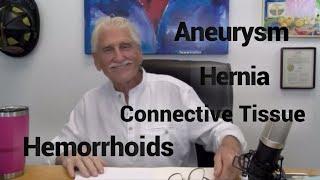 Dr. Robert Morse HEALING HEMORRHOIDS - ANEURYSM - HERNIA - STRENGTHEN CONNECTIVE TISSUE