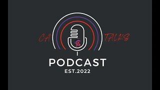 CA Talks Podcast - We're Back! - Episode 001 2024