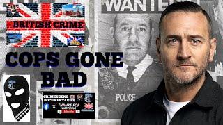 [NEW] Cops Gone Bad: British True Crime  @CRIME-SCENE-DOCUMENTARIES @MURDERJAUK