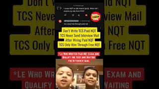Don’t Write TCS Paid NQTTCS Never Send Interview Mail After Wiring Paid NQT #shortsfeed #viral #tcs