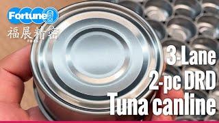 2pc DRD Food Cans Production Line #TUNACAN #2PCCAN #DRDCAN