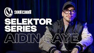 Selektor Series - Aidin Caye