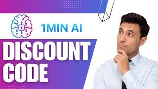 1min Ai Discount Code To Grab 40% Off On Subscription Plans | 1min Ai Promo Code