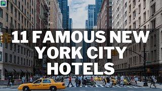 11 Famous New York City Hotels For A Perfect Holiday [2025]