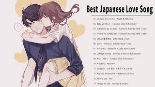 Beauty Relaxing Japanese Love Song 2021 Full - Best JAPAN Songs Of All Time 