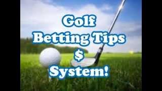 Golf Betting Tips, Process and System - Sports Betting Now!