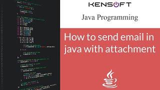 Java Tutorial: Part 3 How to send email in java with attachment