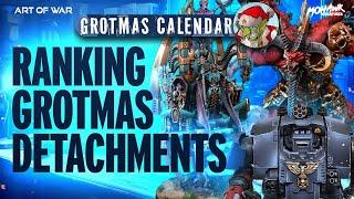 Ranking Every New Grotmas Detachment for Warhammer 40k!