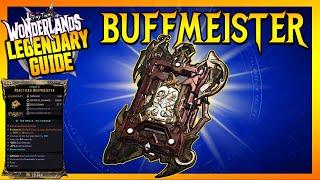 Wonderlands | BUFFMEISTER | Legendary Item Guide