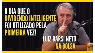 O dia que a estratégia do dividendo inteligente foi utilizada pela primeira vez l Cortes do Barsi