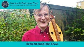 Remembering John Shaw - 2021