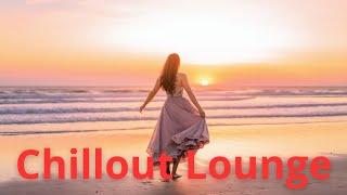 Chillout Lounge - Eliminate Stress and Anxiety Relaxing Music Meditation, Sleep, Study & Focus V.21