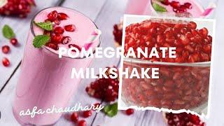 Pomegranate milkshake/how to make pomegranate milkshake recipe by asfa Chaudhary