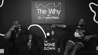 What's a Pantheon? The Wine Down  | Bonus Conversation with Dwyane Wade and Bob Metelus