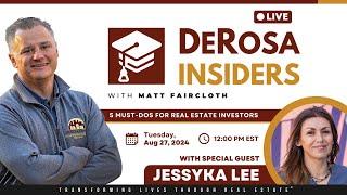 DeRosa Insiders LIVE: 5 Must-Dos for Real Estate Investors