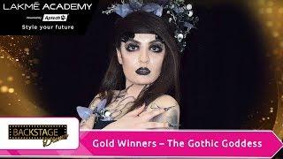 Lakmé Academy powered by Aptech | Backstage Drama | Gold Winners-The Gothic Goddess