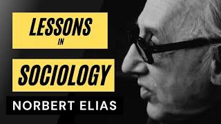 Norbert Elias: Lessons in Sociology (trailer)