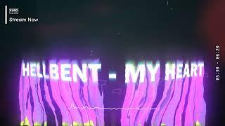 Hellbent - My Heart (Visualizer)