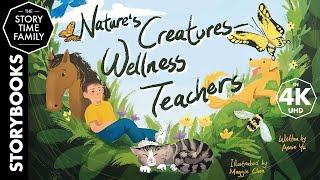 Nature’s Creatures - Wellness Teachers | A story of self-discovery & awareness