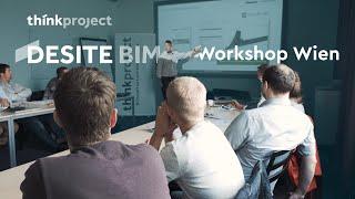 thinkproject: DESITE BIM Workshop in Wien