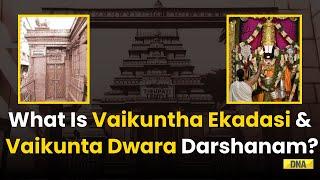 Tirupati Stampede: What Is Vaikuntha Ekadasi & Vaikunta Dwara Darshanam? | Tirupati Balaji Stampede